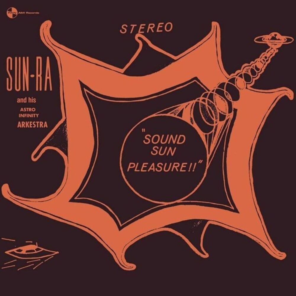Sun Ra - Sound Sun Pleasure / We Travel The Space Ways - Limited 180-Gram Vinyl